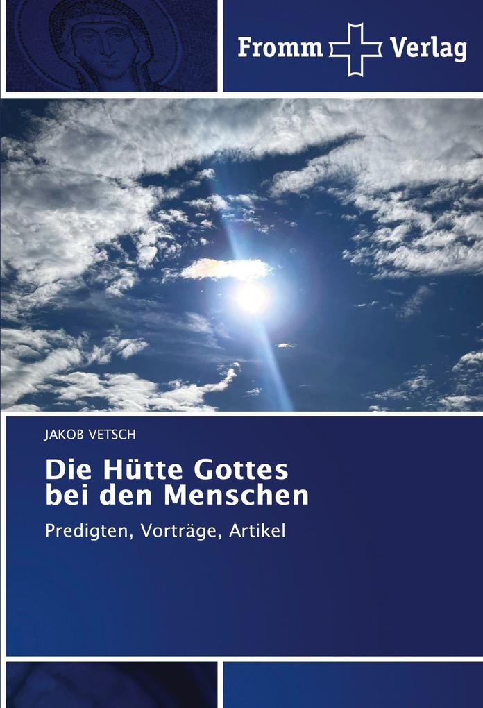 Die Hütte Gottes bei den Menschen