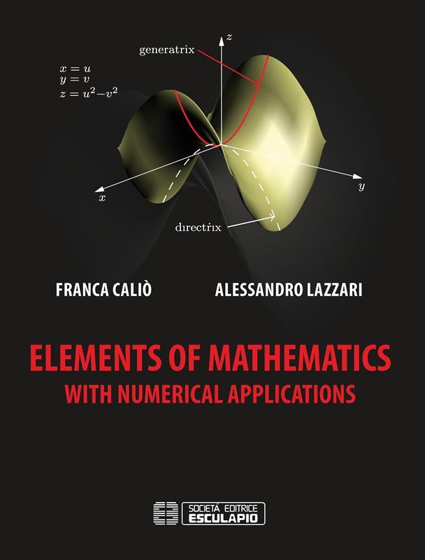 Elements of Mathematics with numerical applications