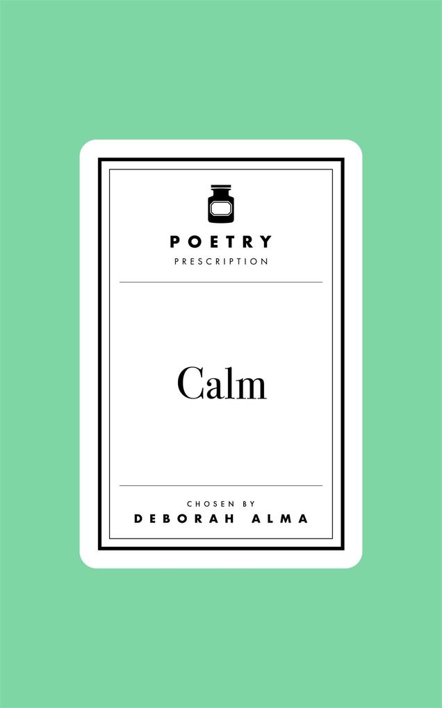 Poetry Prescription: Calm