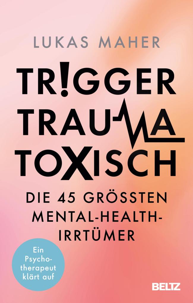 Trigger Trauma toxisch