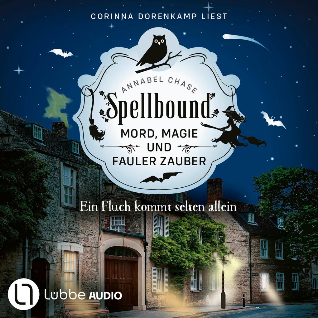 Ein Fluch kommt selten allein - Spellbound - Mord Magie und fauler Zauber Folge 10