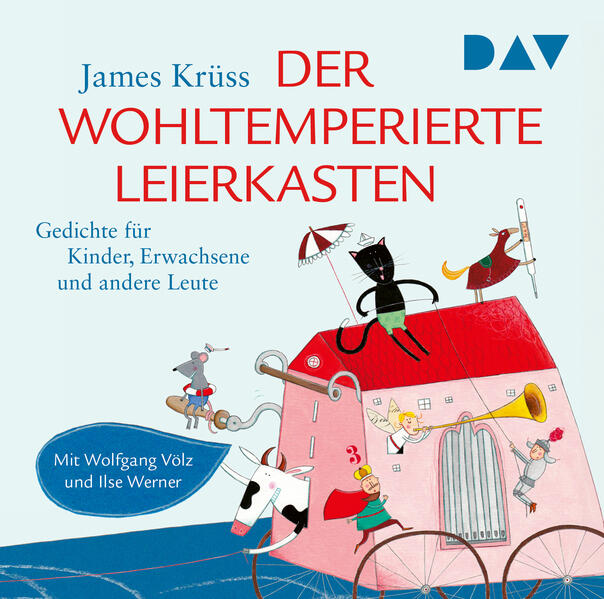 Der wohltemperierte Leierkasten. Gedichte für Kinder Erwachsene und andere Leute