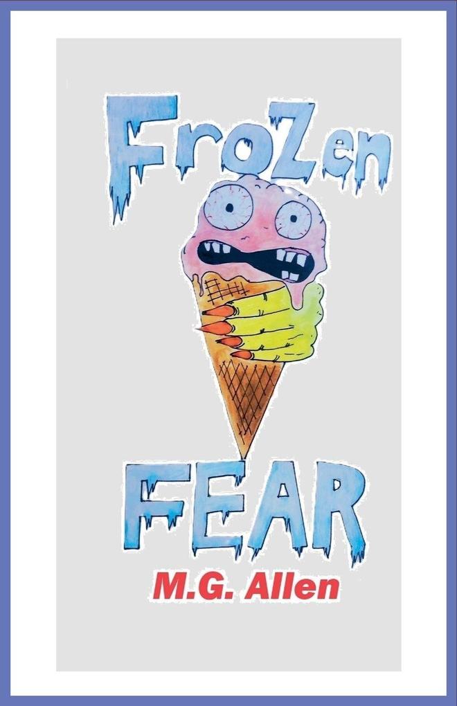 Frozen Fear
