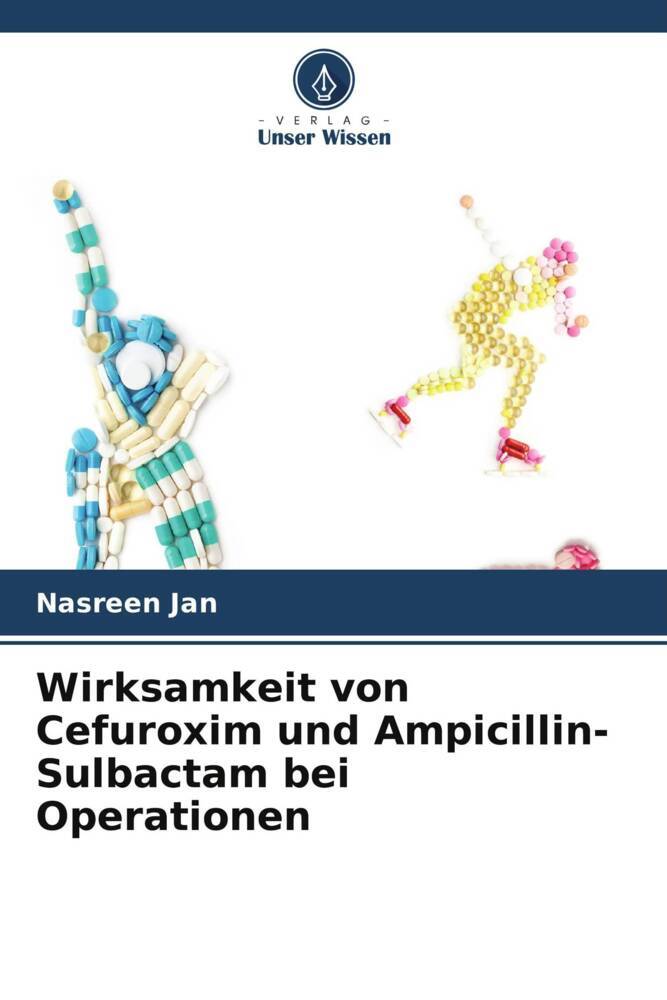 Wirksamkeit von Cefuroxim und Ampicillin-Sulbactam bei Operationen