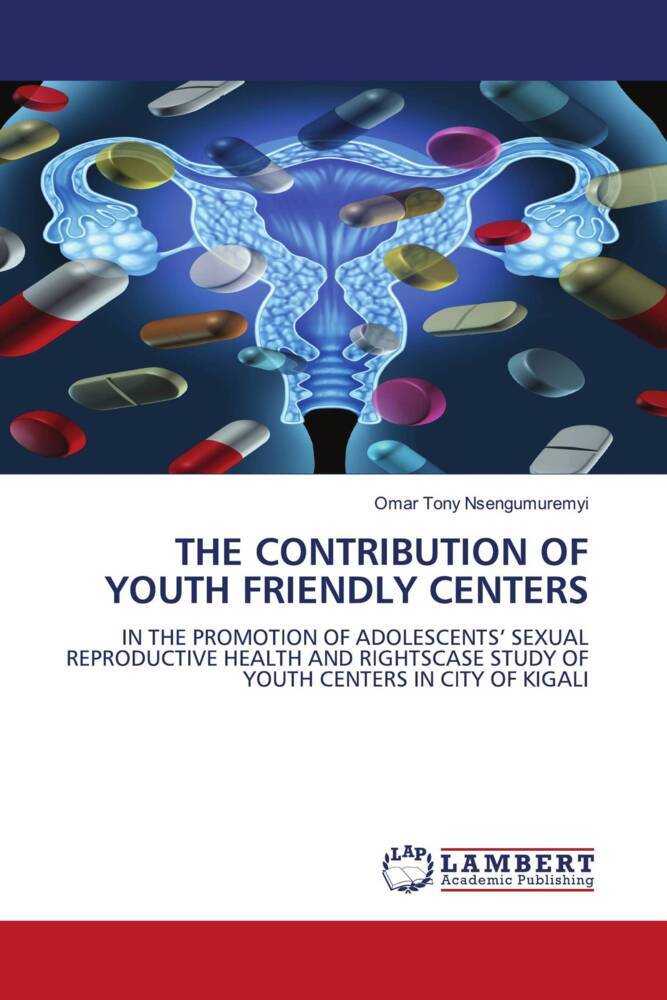 THE CONTRIBUTION OF YOUTH FRIENDLY CENTERS
