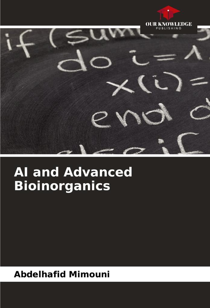 AI and Advanced Bioinorganics
