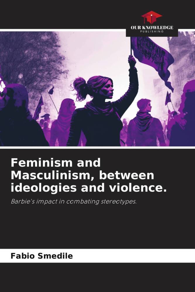 Feminism and Masculinism between ideologies and violence.