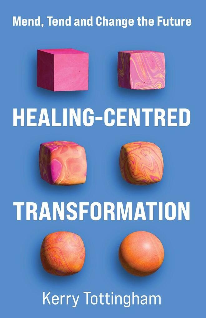 Healing-Centred Transformation