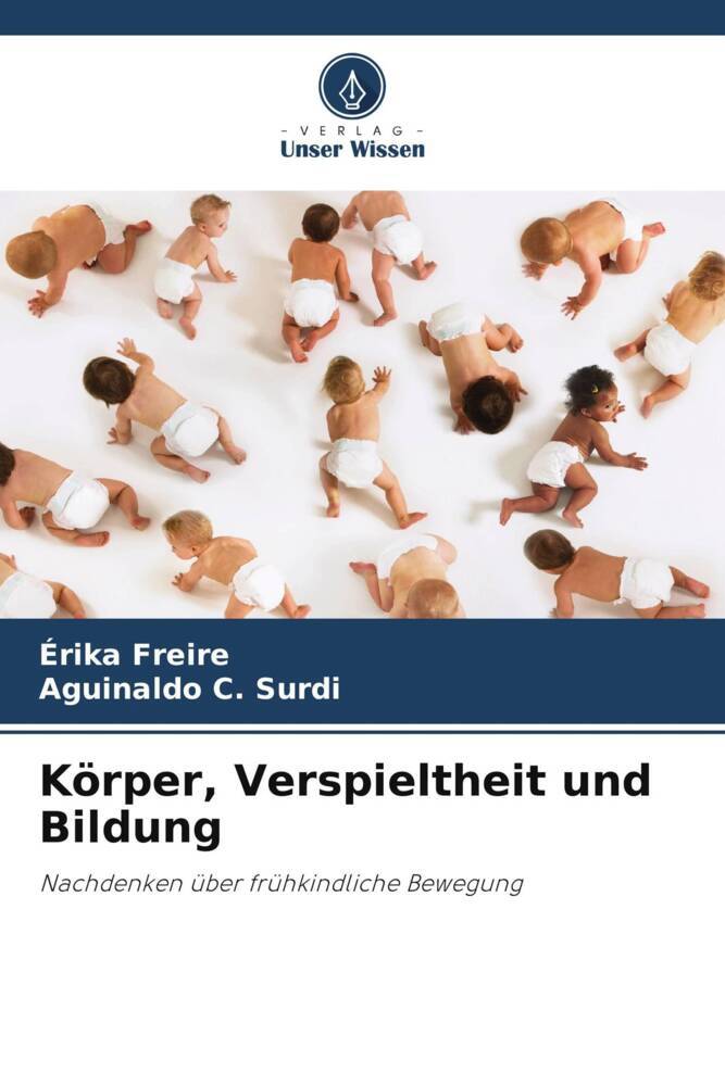 Körper Verspieltheit und Bildung