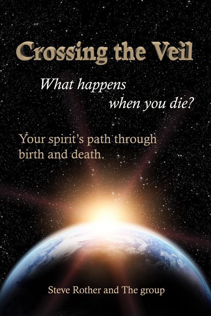 Crossing the Veil