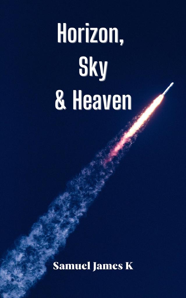 Horizon Sky and Heaven