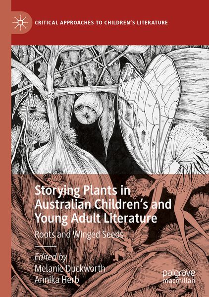 Storying Plants in Australian Children's and Young Adult Literature