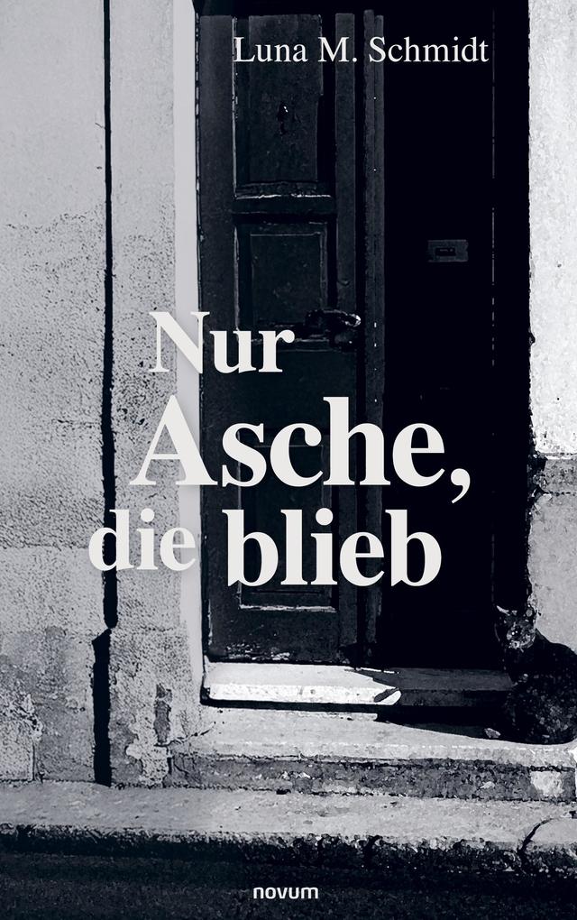 Nur Asche die blieb