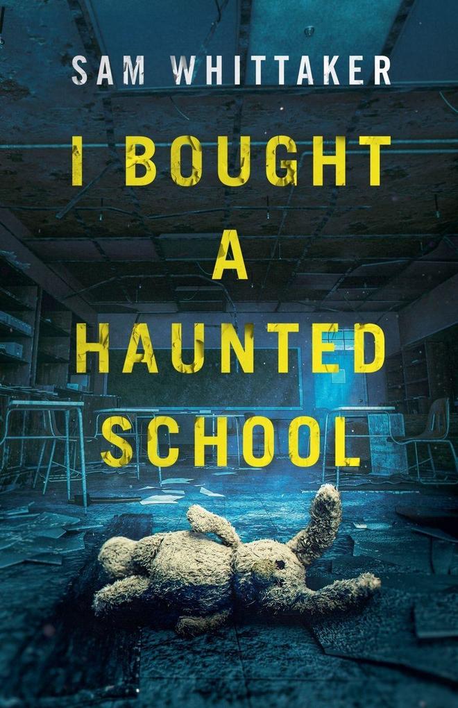I Bought a Haunted School