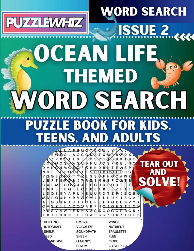 Ocean Life - Themed Word Search - Fun & Educational Puzzles for Kids Teens and Adults (Large Print Edition)