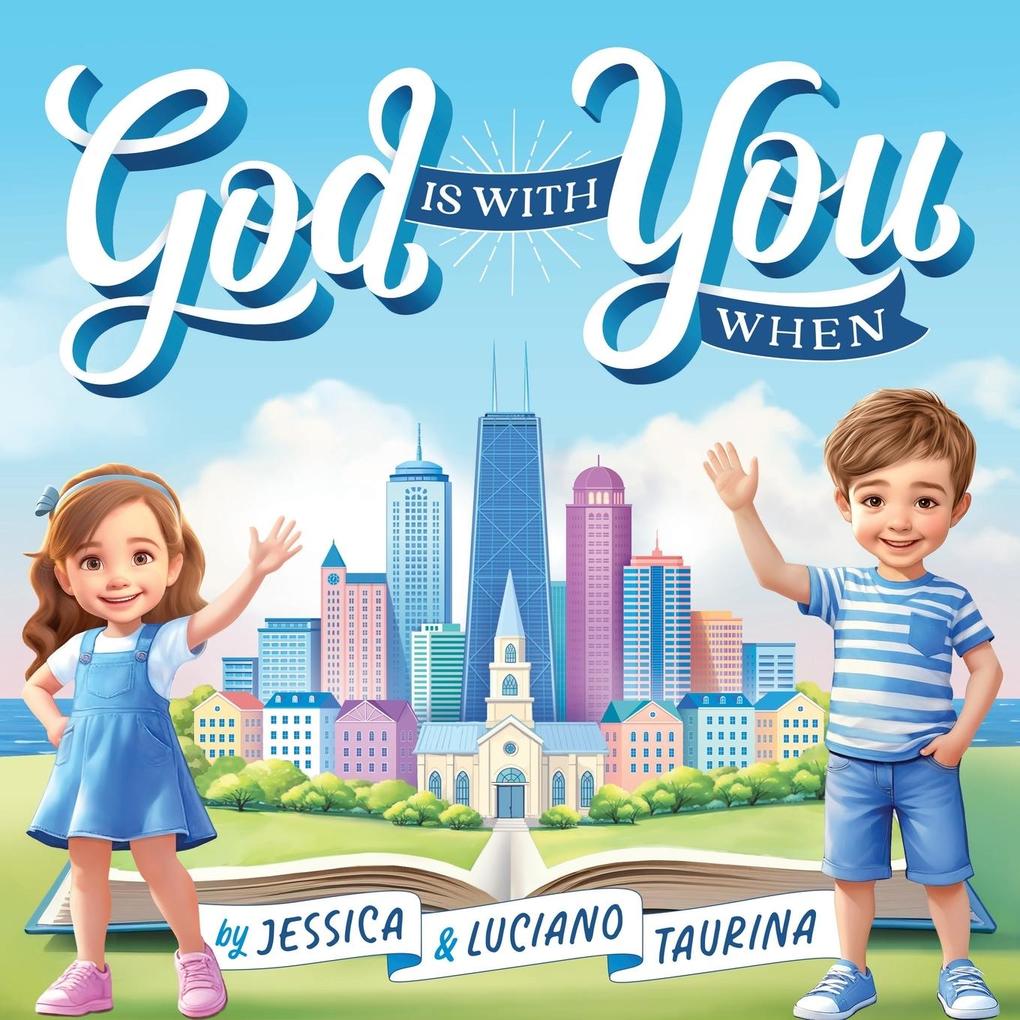 God Is With You When
