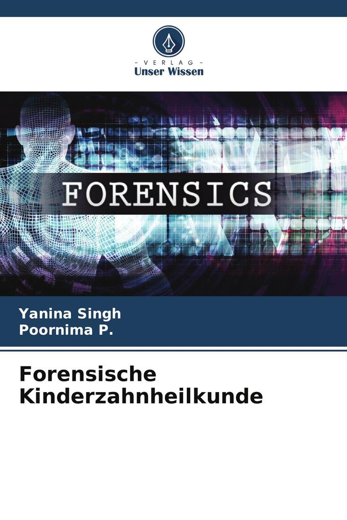 Forensische Kinderzahnheilkunde
