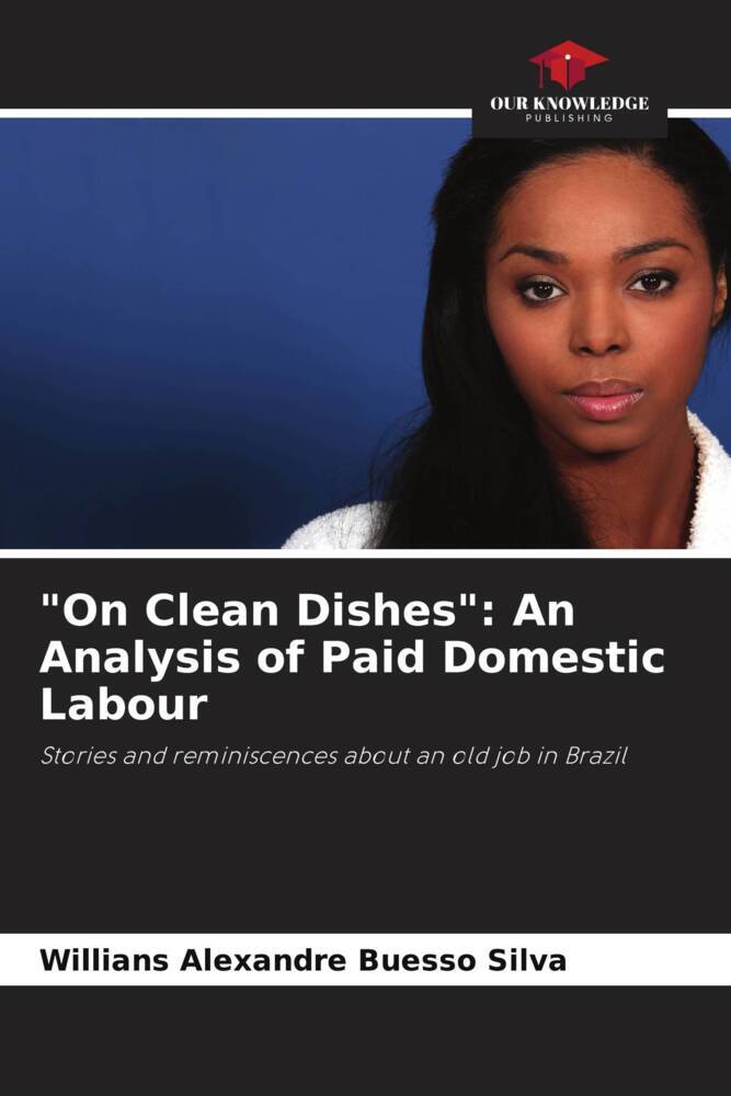 'On Clean Dishes': An Analysis of Paid Domestic Labour