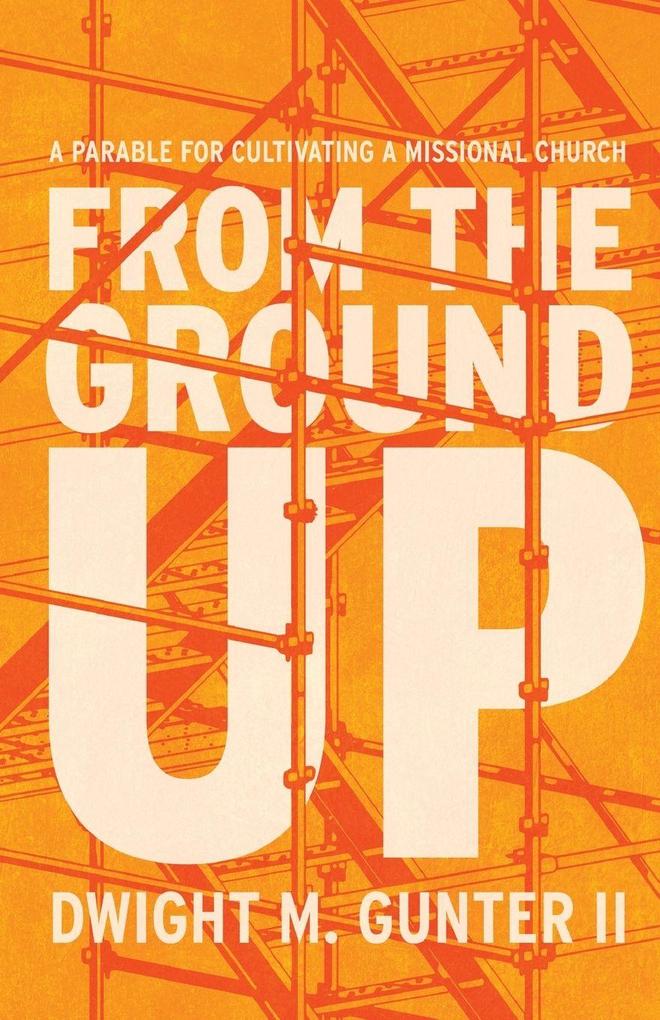 From the Ground Up