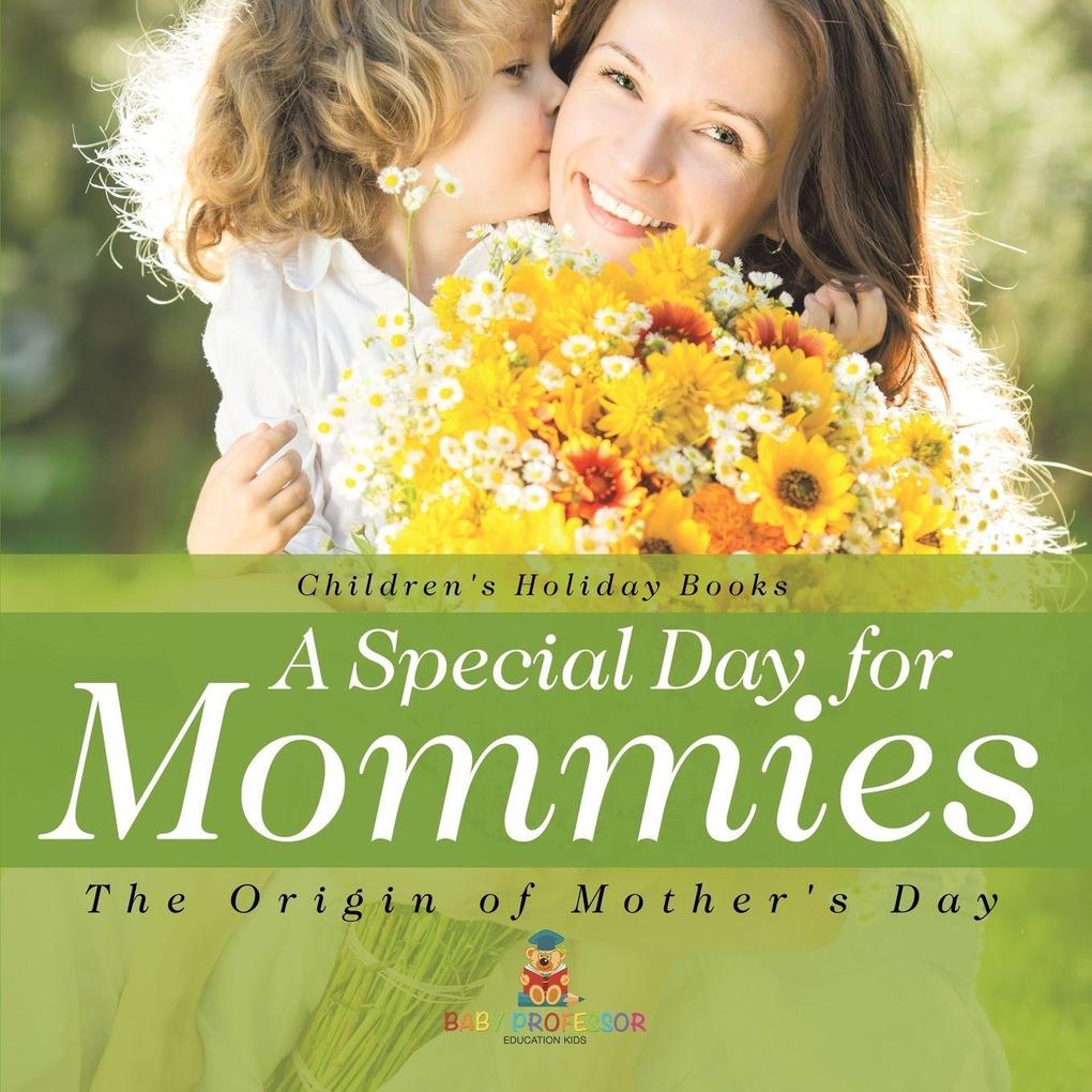A Special Day for Mommies