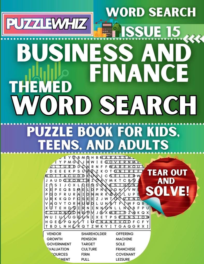Business & Finance - Themed Word Search - Fun & Educational Puzzles for Kids Teens and Adults (Large Print Edition)