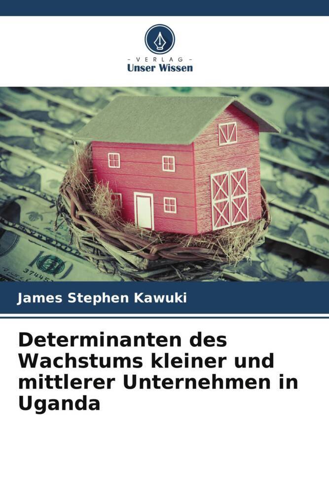 Determinanten des Wachstums kleiner und mittlerer Unternehmen in Uganda