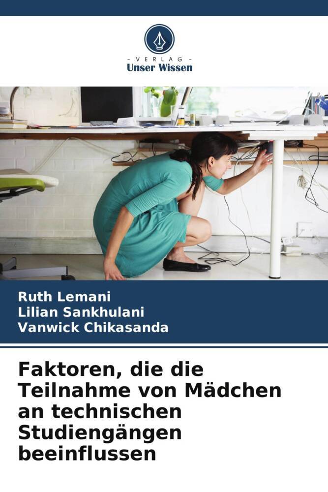 Faktoren die die Teilnahme von Mädchen an technischen Studiengängen beeinflussen