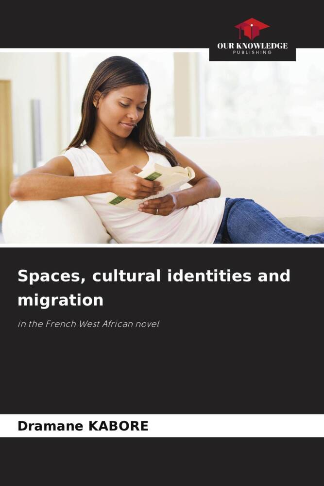 Spaces cultural identities and migration