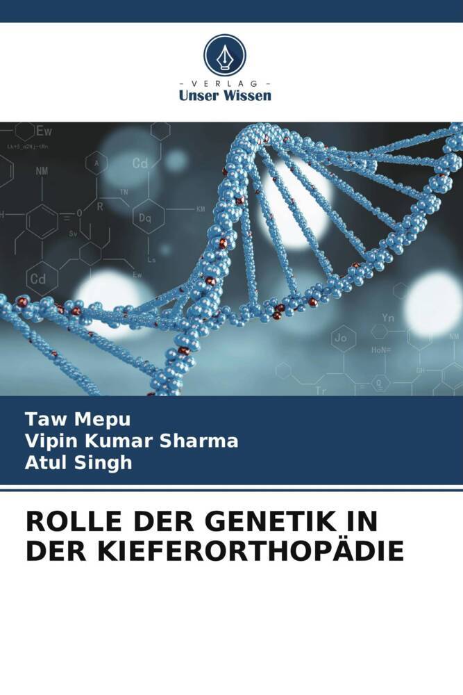 ROLLE DER GENETIK IN DER KIEFERORTHOPÄDIE