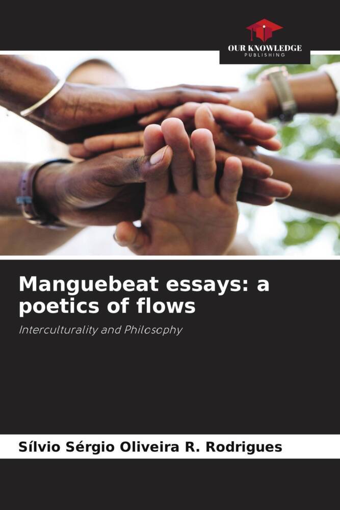 Manguebeat essays: a poetics of flows