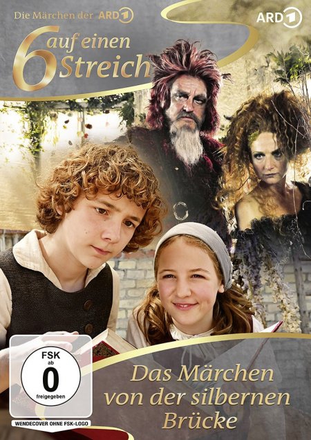 Das Märchen von der silbernen Brücke