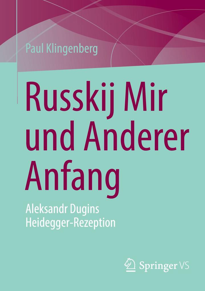 Russkij Mir und Anderer Anfang