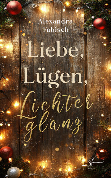 Liebe LÃgen Lichterglanz