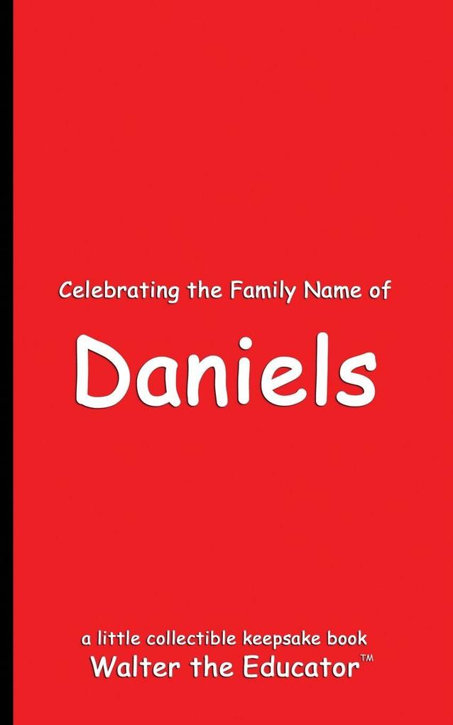 Celebrating the Family Name of Daniels