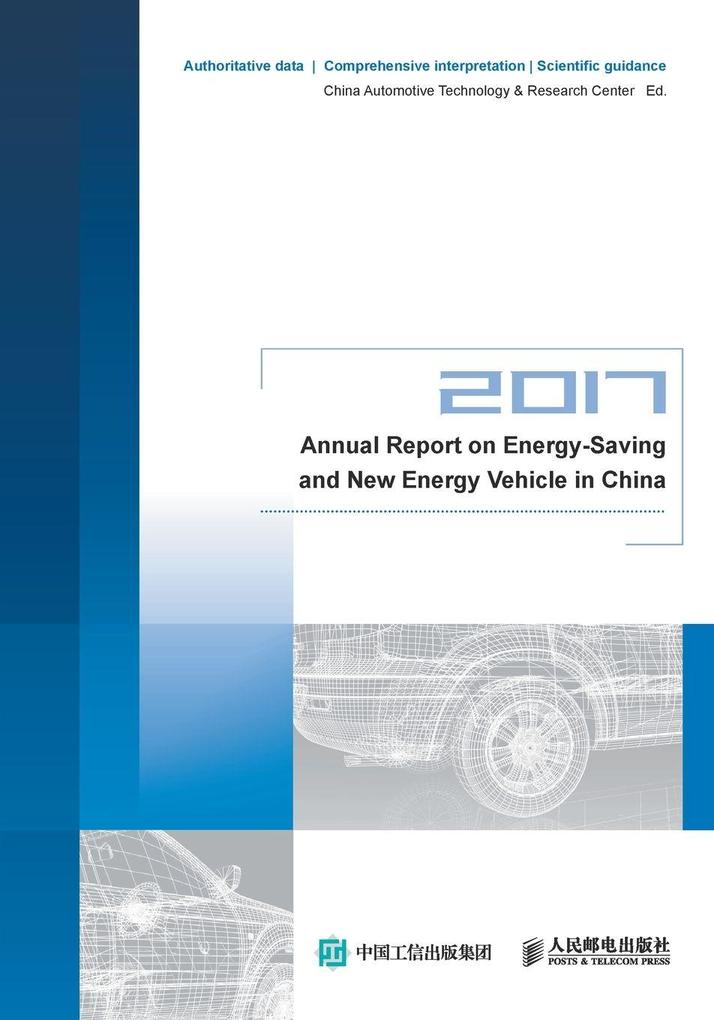 Annual Report on Energy-Saving and New Energy Vehicle in China2017