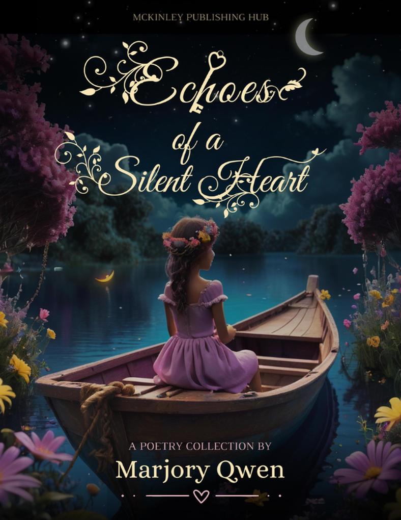 Echoes of a Silent Heart