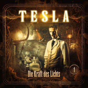 Tesla: Die Kraft des Lichts1 Audio-CD