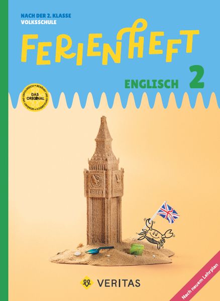 Englisch Ferienhefte - Ferienheft Englisch 2. Klasse Volksschule - Lehrplan 2023 - - Ferienheft mit eingelegten Lösungen