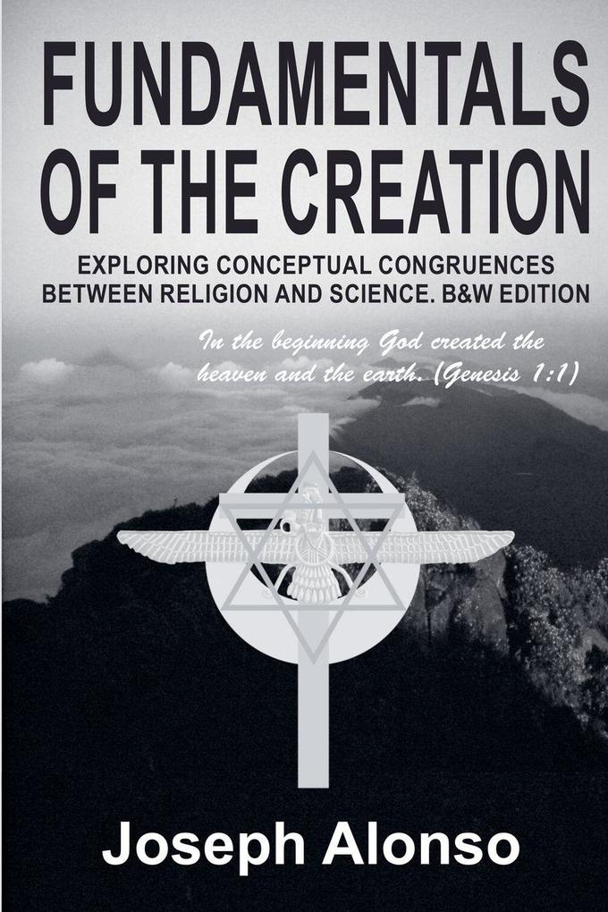 Fundamentals of the Creation