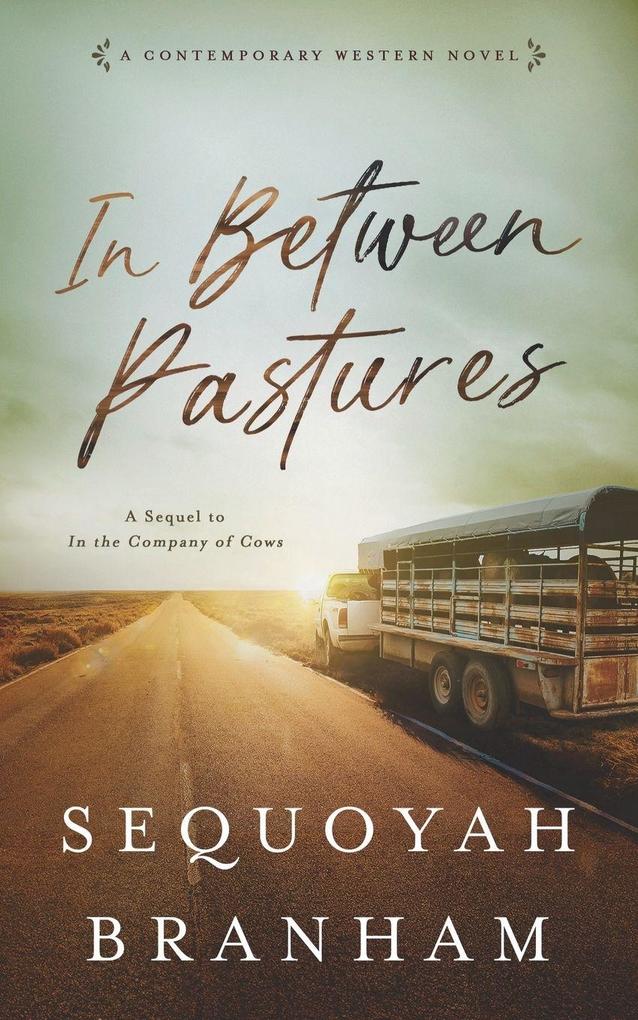 In Between Pastures