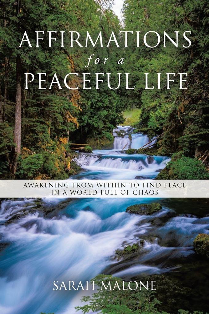Affirmations for a Peaceful Life