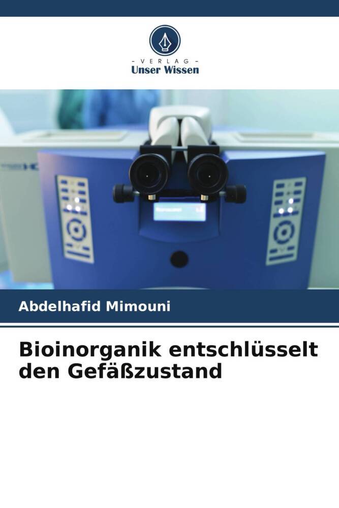 Bioinorganik entschlüsselt den Gefäßzustand