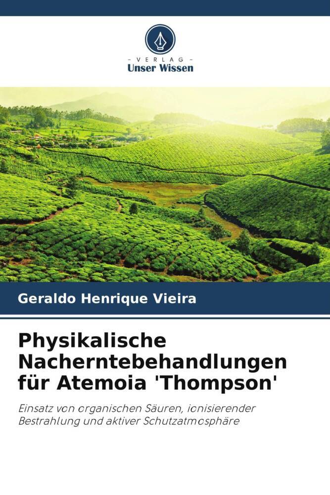 Physikalische Nacherntebehandlungen für Atemoia 'Thompson'