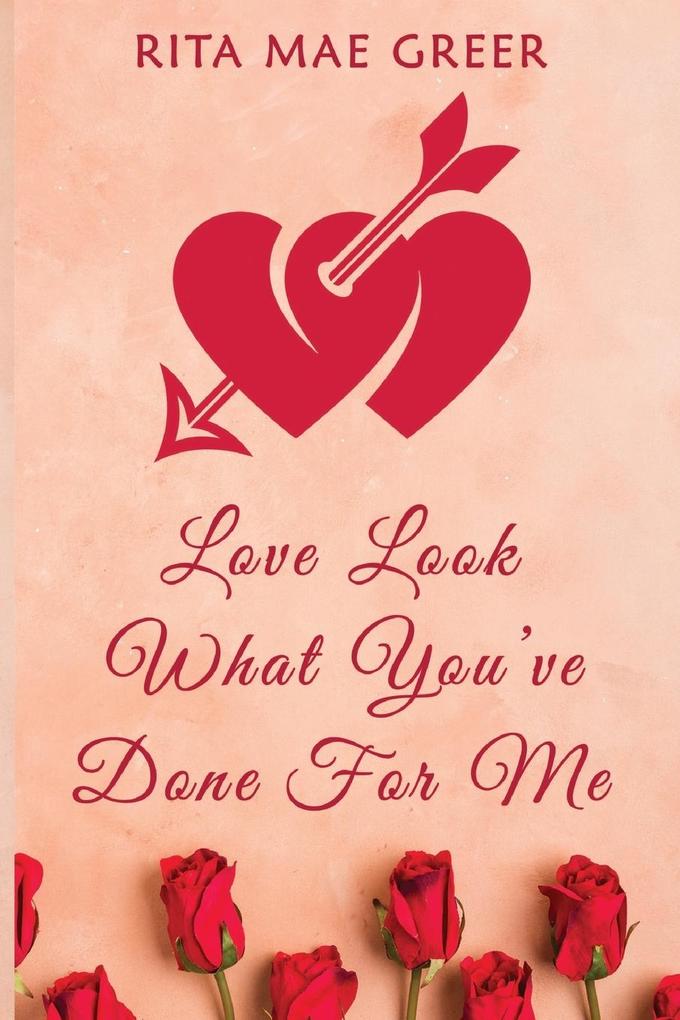 Love Look What You've Done For Me