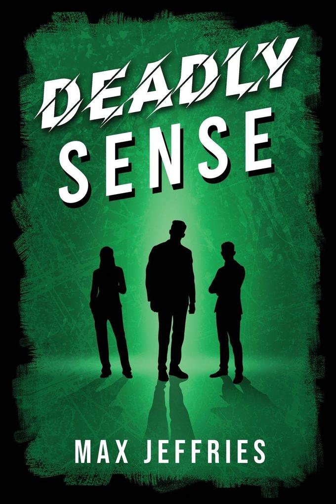 Deadly Sense