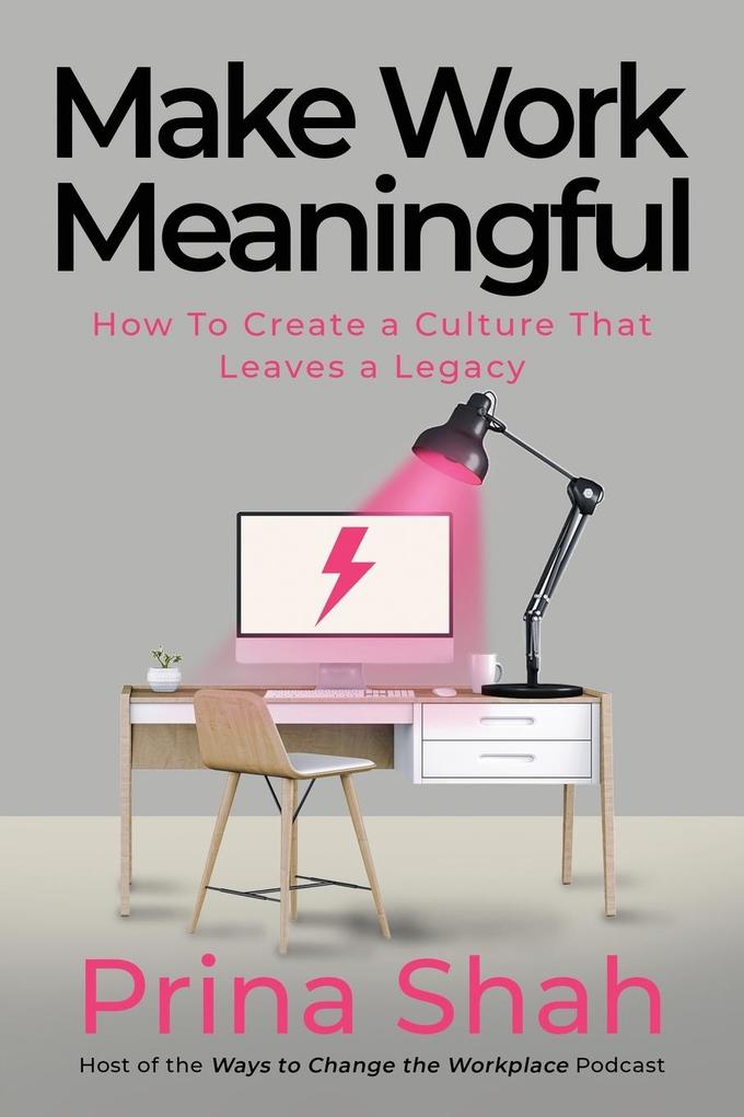 Make Work Meaningful