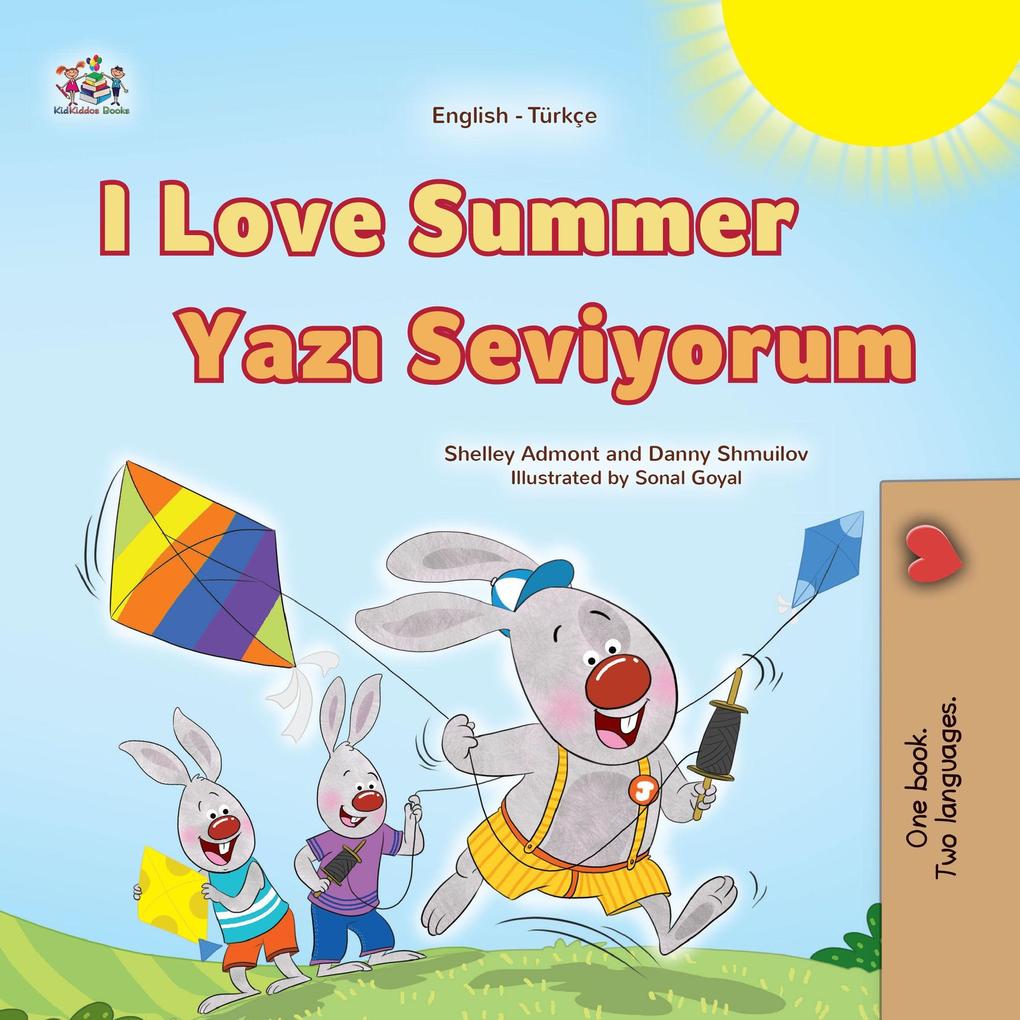 I Love Summer Yazi Seviyorum (English Turkish Bilingual Collection)