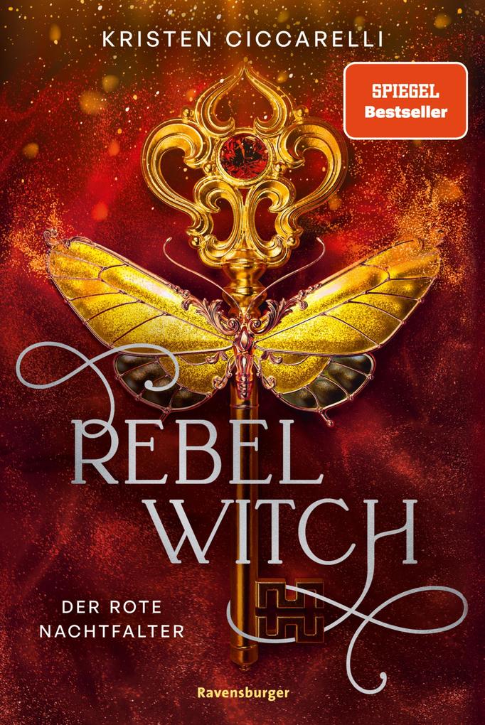 Rebel Witch. Der rote Nachtfalter Band 2