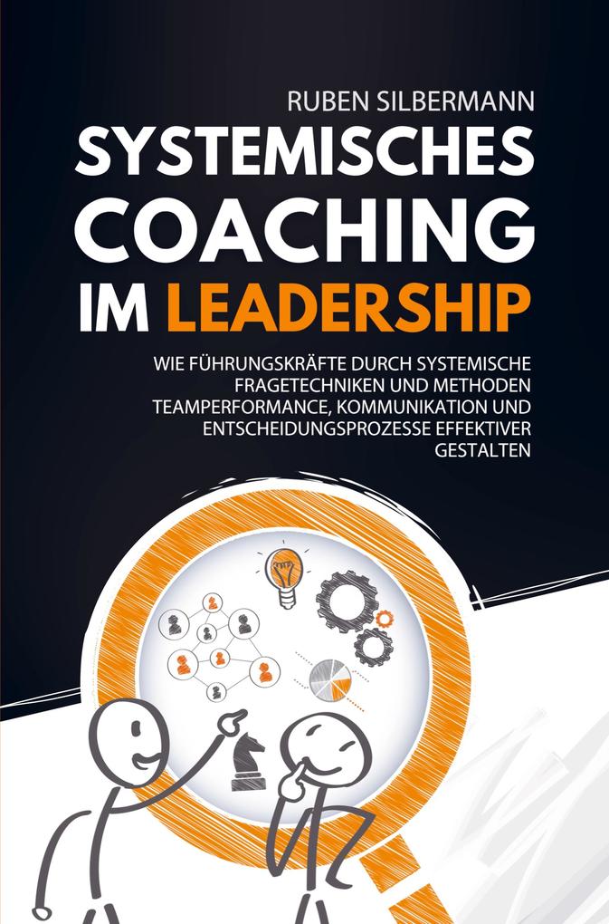 Systemisches Coaching im Leadership