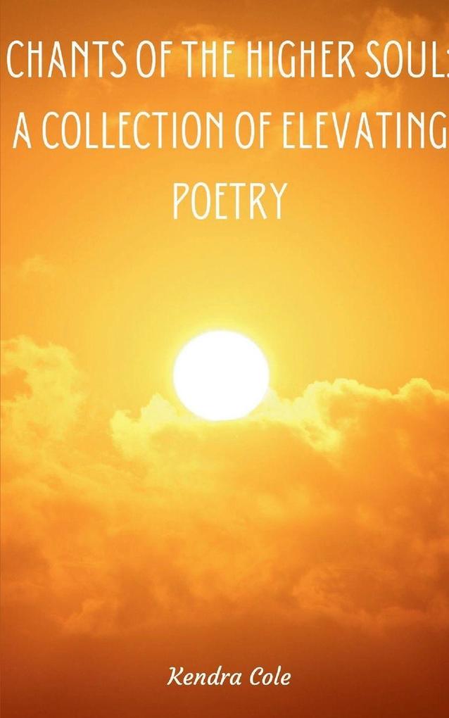 Chants of the Higher Soul